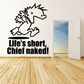 Image of Life is Short - Naked Calvin Decals