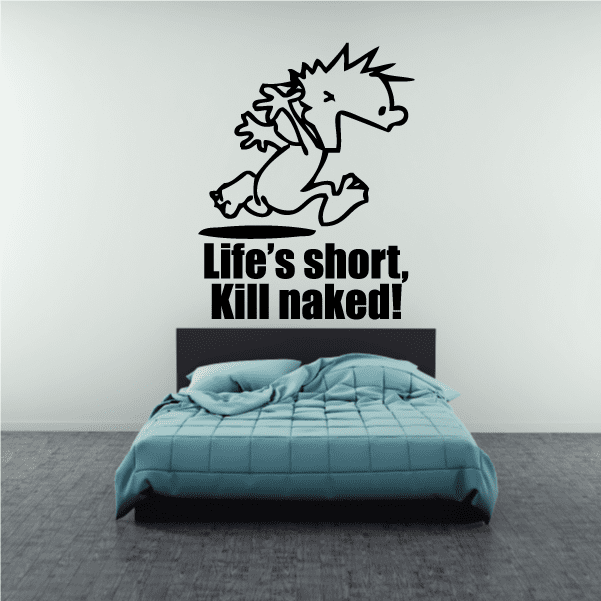 Image of Life is Short - Naked Calvin Decals