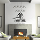 Black wall decal text: 'Life is a most wonderful fairytale' with 'Hans Christian Andersen'