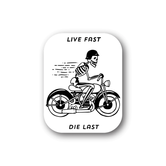 Vinyl sticker: skeleton on motorcycle, LIVE FAST and DIE LAST text.
