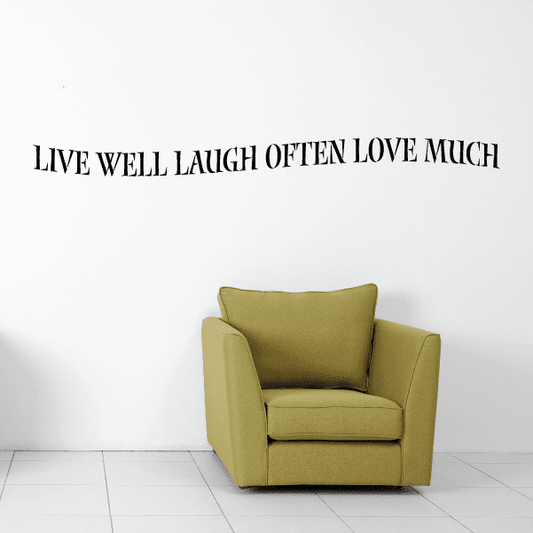 Image of Live well Laugh often love much Wall Decal