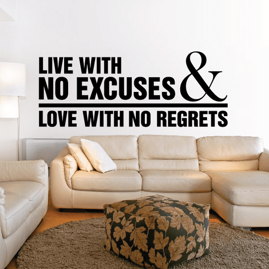 Image of Live with no excuses and love with no regrets Decal