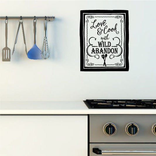 Image of Love and Cook With Wild Abandon Wall Decal