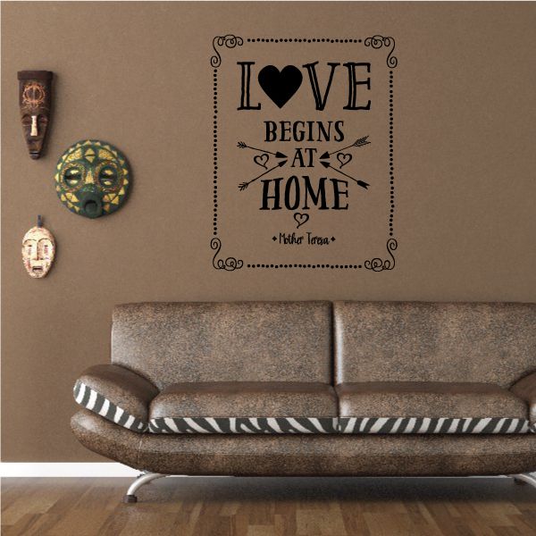 Image of Love Begins at Home Wall Decal Mother Teresa Wall Decal