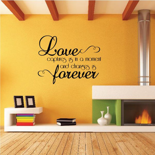 Image of Love Captures Us In A Moment And Changes Us Forever Wall Decal