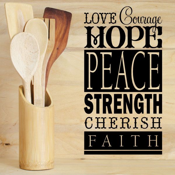 Inspirational wall decal with stacked words: Love, Courage, Hope, Peace, Strength, Faith