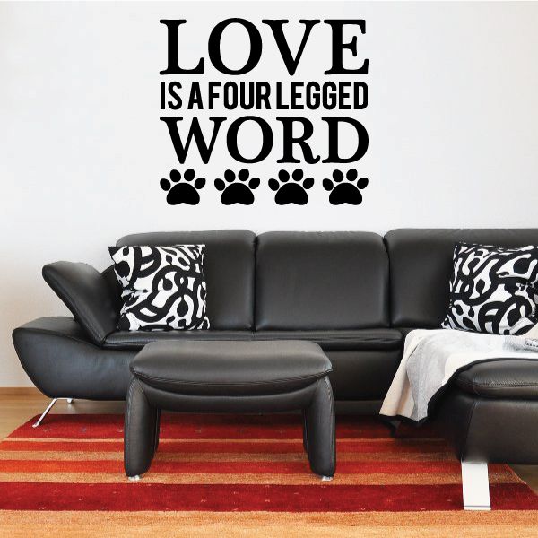 Image of Love is a Four Legged Word Wall Decal