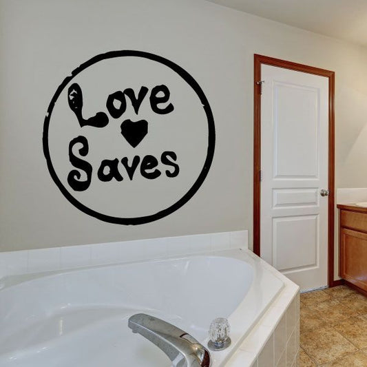 Image of Love Saves Decal