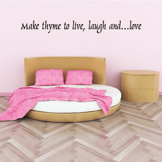 Image of Make thyme to live laugh and love Wall Decal