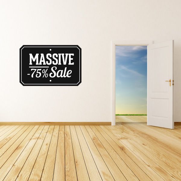 Business badge wall decal, black "MASSIVE -75% Sale" text sign.