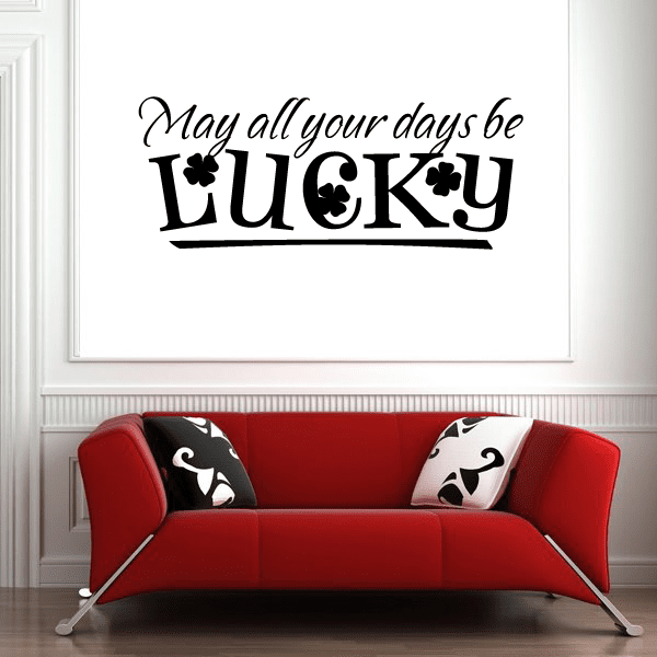 Image of May All Your Days Be Lucky Decal