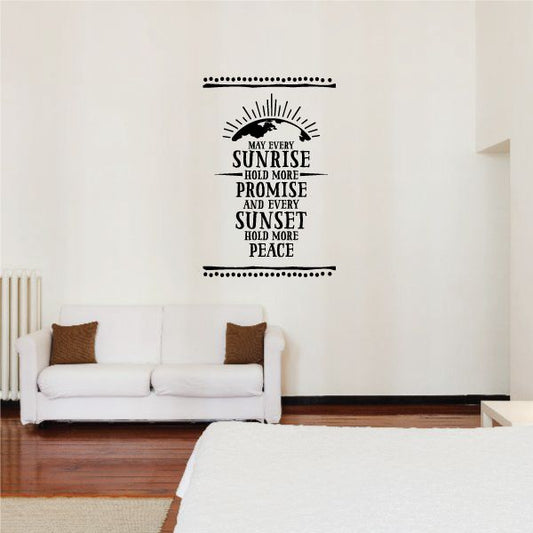 Image of May Every Sunrise Hold More Promise and Every Sunset Hold more Peace Wall Decal