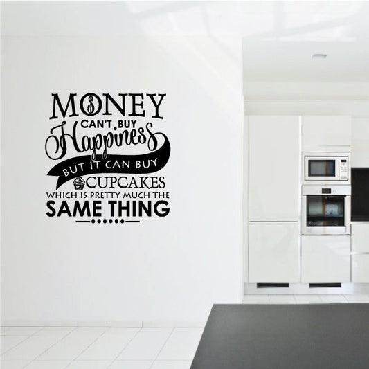 Image of Money Cant Buy Happiness But It Can Buy Cupcakes Decal