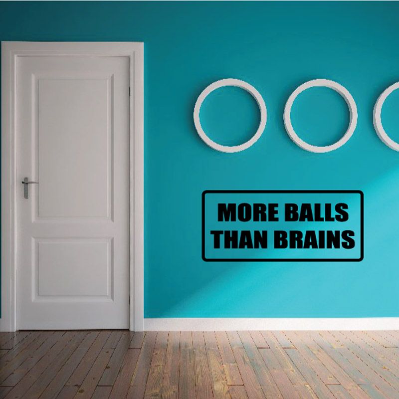 Image of More balls than brains Decal