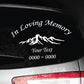 In Loving Memory car decal with white cursive text, mountain silhouette, and custom text