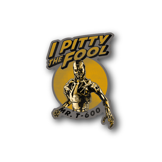 Vinyl sticker: skeleton robot with chains and 'Pitty the Fool' text