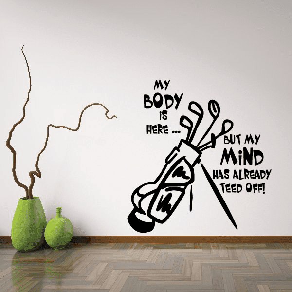 Golf-themed vinyl wall decal with quote and golfer teeing off design