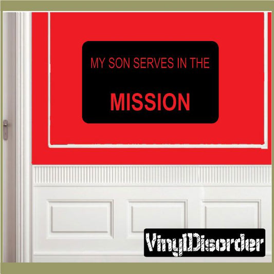 Image of My daughter serves in the mission Decal