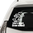 Image of Naked Calvin - Life is Short Man Decals