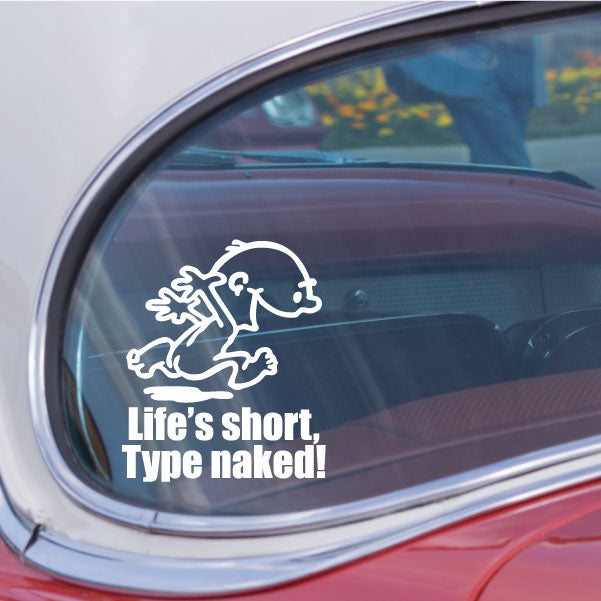 Image of Naked Calvin - Life is Short Man Decals