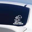 Image of Naked Calvin - Life is Short Man Decals