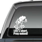 Image of Naked Calvin - Life is Short Mom Decals