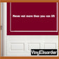 Wall decal with motivational quote "Never eat more than you can lift"