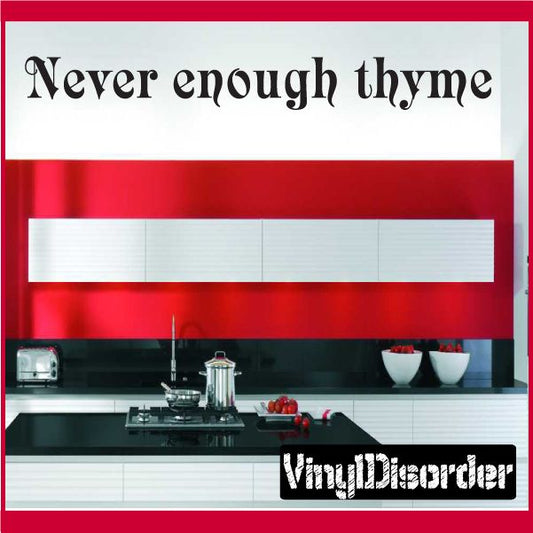 Image of Never enough thyme Wall Decal