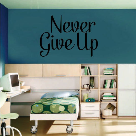 Image of Never Give Up Wall Decal