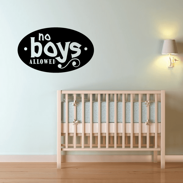 Wall decal: black oval with white text “no boys allowed”.
