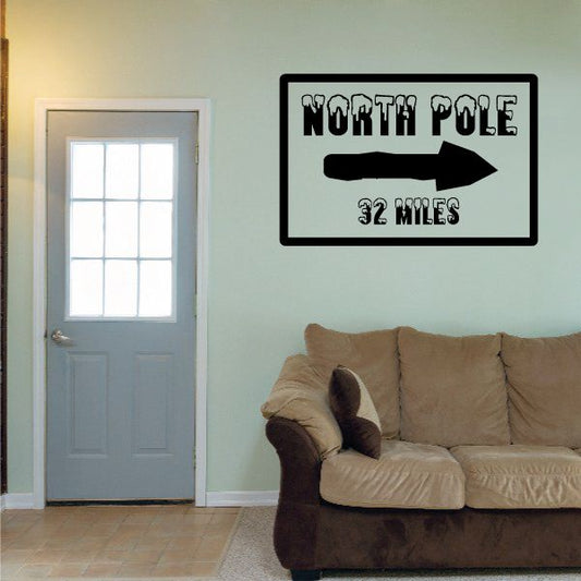 Image of North Pole 32 Miles Sign Decal