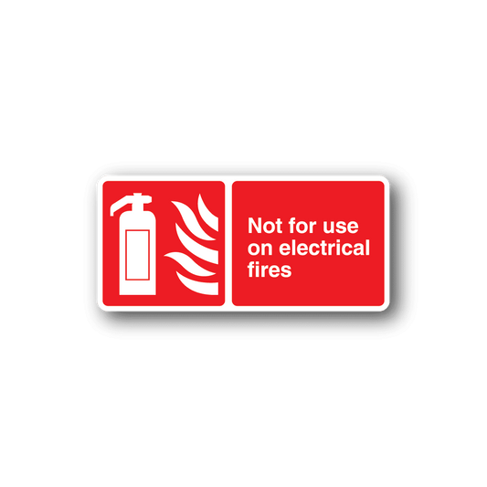 Image of Not For Use On Electrical Fires Safety Sign Wall Decal - Vinyl Sticker - Car Sticker - Die Cut Sticker - CD094