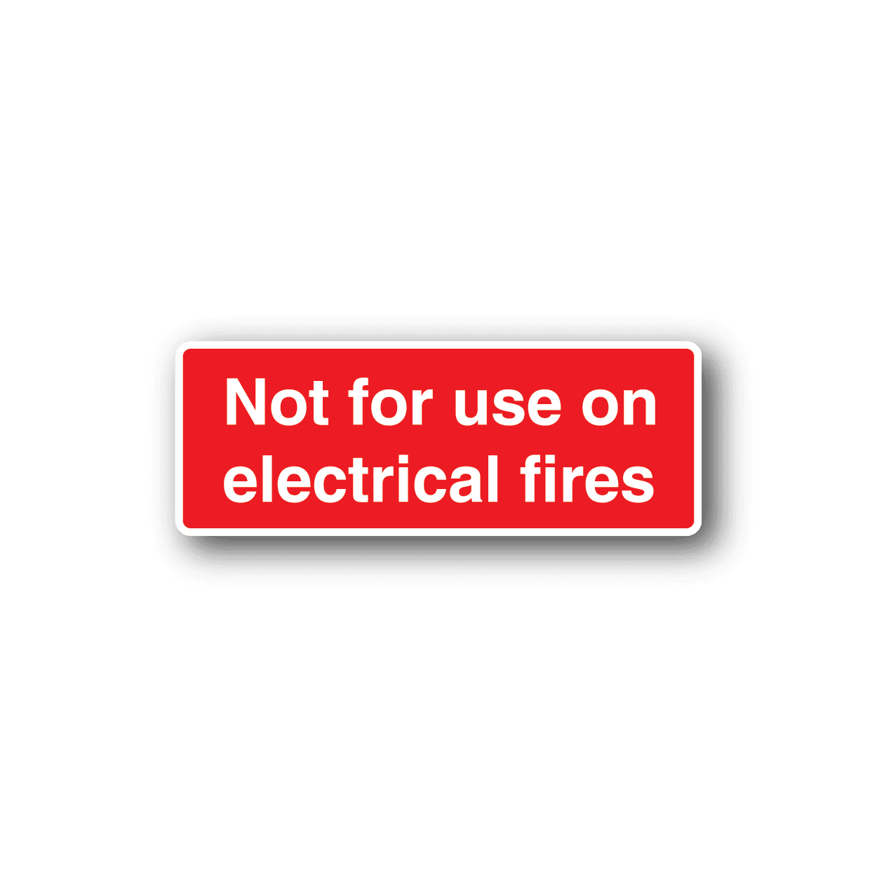 Image of Not For Use On Electrical Fires Safety Sticker