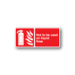 Safety warning sticker, red label with extinguisher icon and text: Not to be used on liquid fires