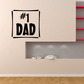 Wall decal with #1 DAD lettering in black on white rectangle