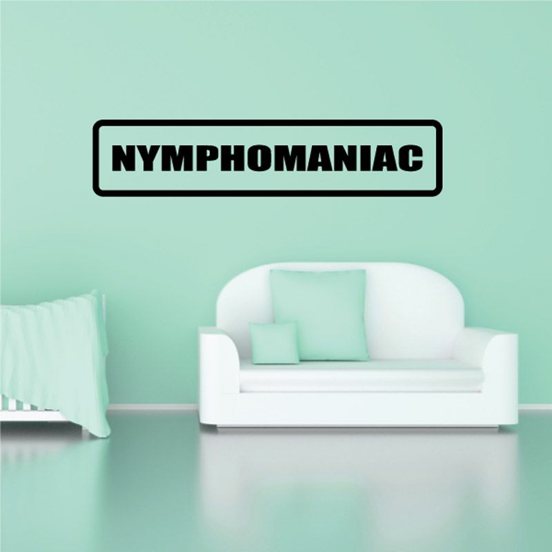 Image of Nymphomaniac Decal