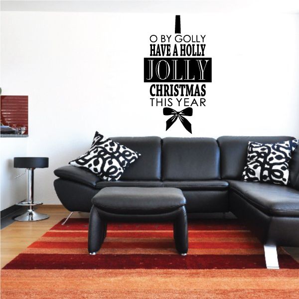 Image of O By Golly Have a Holly Jolly CHristmas Quote Decal