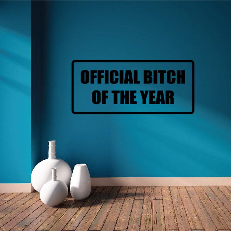 Image of Official b*tch of the year Decal