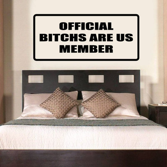 Image of Official B*tchs Are Us Member Decal