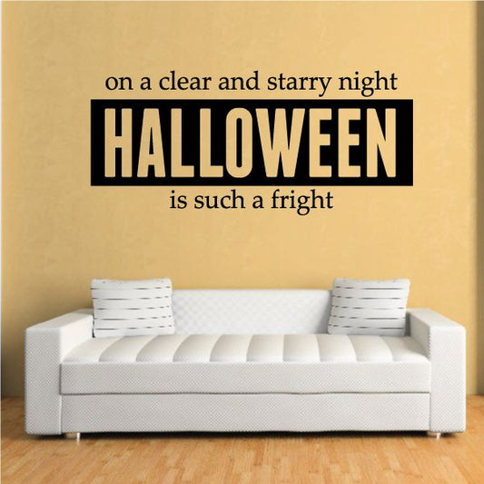 Image of On a Clear and Starry Night Halloween is such a freight Decal