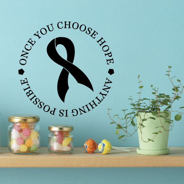 Image of Once you choose Hope anything is possible Quote Decal