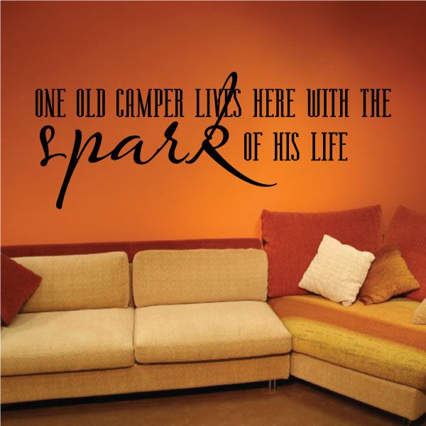 Image of One old camper lives here with the spark of his life Wall Decal