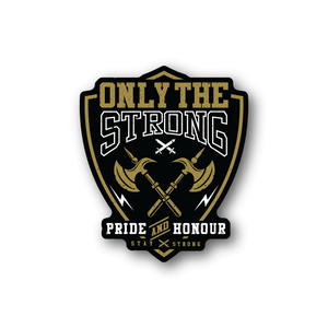 Black vinyl sticker with gold shield 'ONLY THE STRONGS' and crossed swords