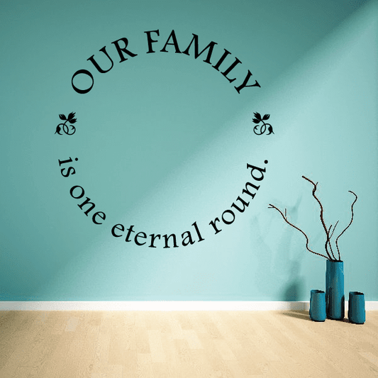 Image of Our Family is on eternal round Decal