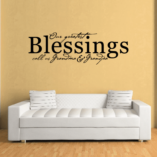 Image of Our greatest blessings call us grandma and grandpa Vinyl Die cut Decal