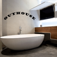 Outhouse wall decal with arched black 'OUTHOUSE' lettering