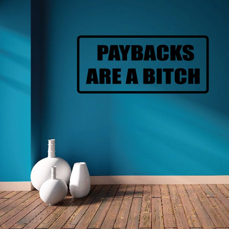 Image of Paybacks are a b*tch Decal