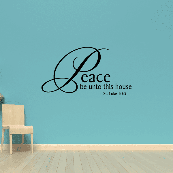 Peace be unto this house wall decal, St. Luke 10:5 text