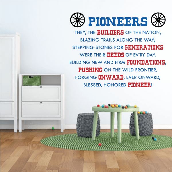 Pioneers wall decal with bold quote text and wagon-wheel icons