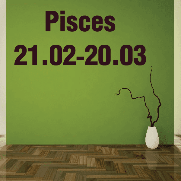 Pisces text and date decal with '21.02-20.03' and small line icon